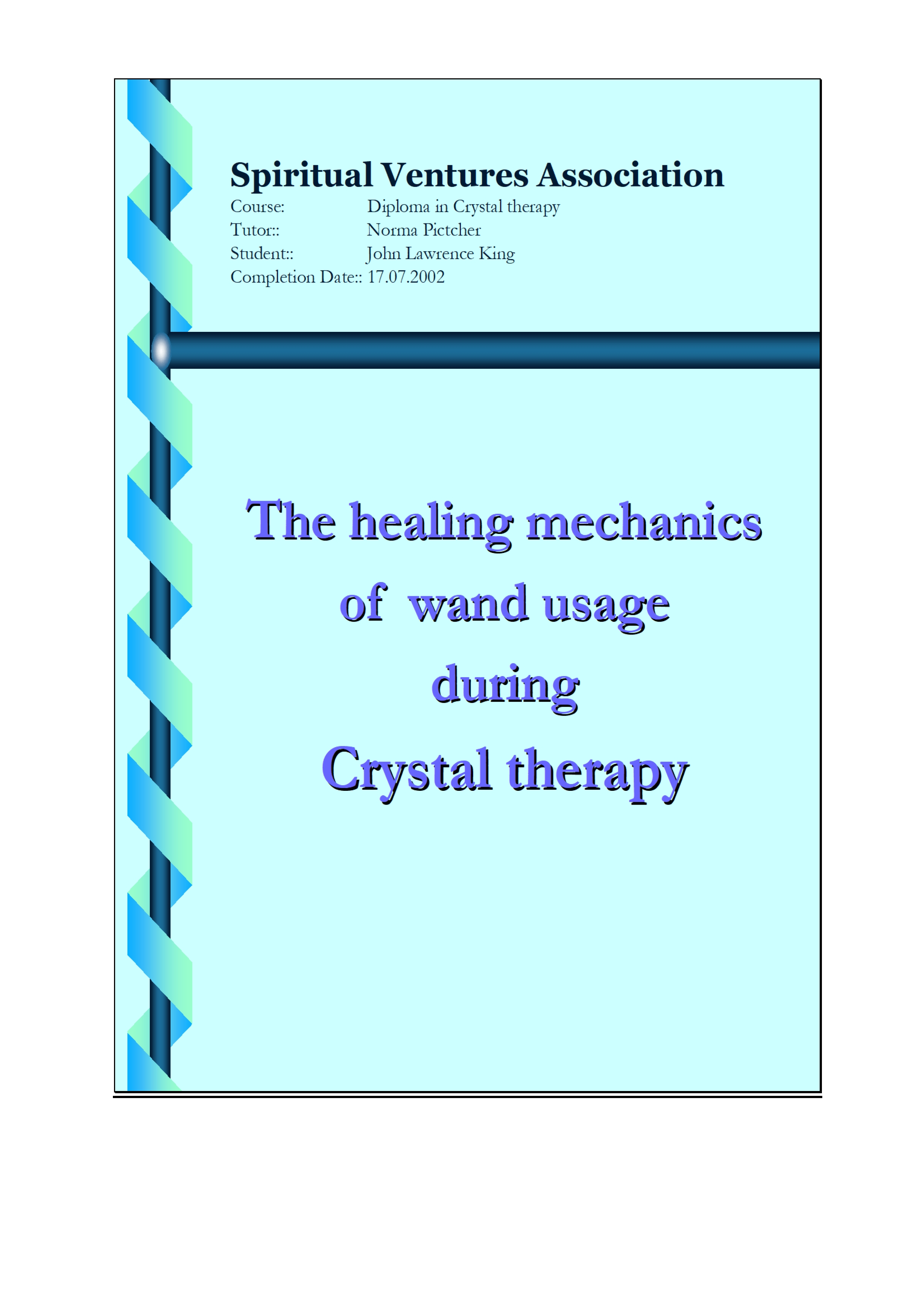 Crystal complimentary therapy diploma dissertation from 2002 Crystal complimentary therapy diploma dissertation from 2002